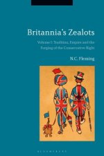 Britannia's Zealots, Volume I