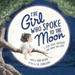 Girl Who Spoke to the Moon