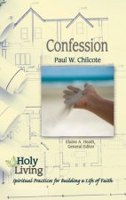Holy Living Series: Confession
