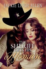 Sheriff Gets His Woman