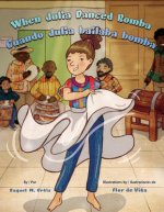 When Julia Danced Bomba/Cuando Julia Bailaba Bomba