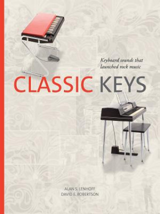 Classic Keys (Alan Lenhoff,David Robertson)(Pevná)