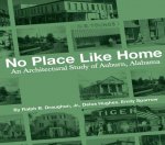 No Place Like Home: An Architectural Study of Auburn, Alabama