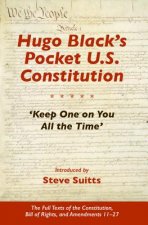 Hugo Black's Pocket U.S. Constitution: 'Keep One on You All the Time'