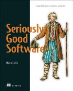 Seriously Good Software