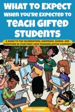 What to Expect When You're Expected to Teach Gifted Students