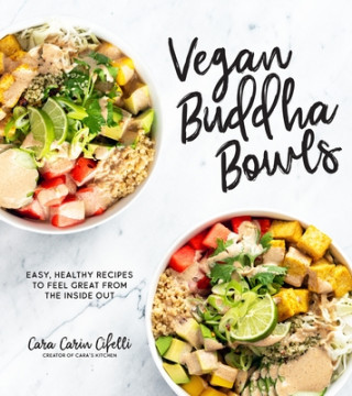 Vegan Buddha Bowls (Cara Carin Cifelli)(Miękka)