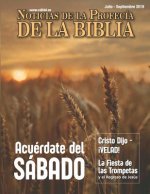 Noticias de Profecía de la Biblia Julio-Septiembre 2019: Acuérdate del SABADO