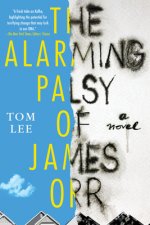 Alarming Palsy of James Orr
