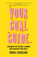 Your Goal Guide