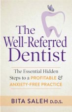 Well-Referred Dentist