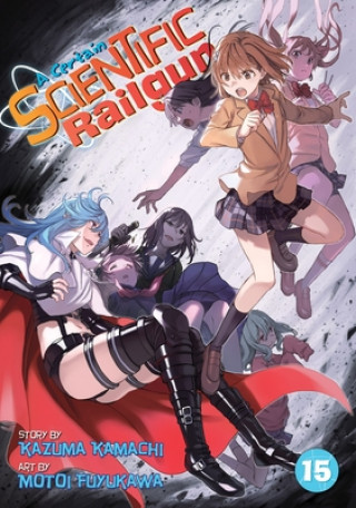 Certain Scientific Railgun Vol. 15