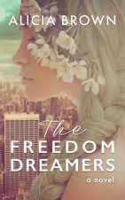 Freedom Dreamers
