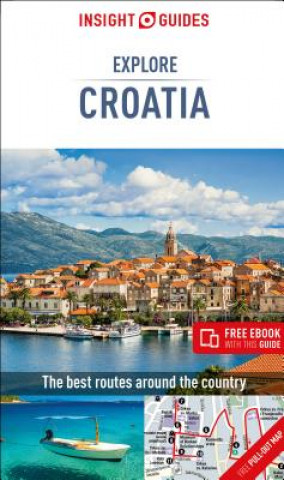 Insight Guides Explore Croatia (Travel Guide with Free eBook)