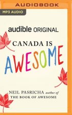 Canada Is Awesome: A Little Book about a Big Country