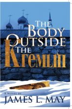 The Body Outside the Kremlin