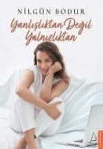 Yanlisliktan Degil Yalnizliktan