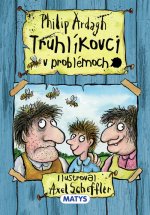 Truhlíkovci v problémoch