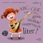 ABC i CDE, czyli o tym, gdzie szukać muzycznych liter?