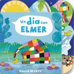 Un Día Con Elmer / Elmer's Day: Tabbed Board Book
