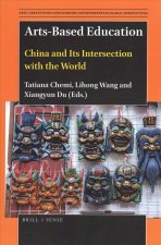 Arts-Based Education: China and Its Intersection with the World