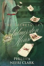 Secrets of Palmerston House
