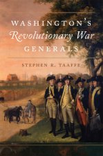 Washington's Revolutionary War Generals