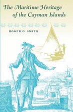 Maritime Heritage of the Cayman Islands