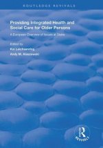 Providing Integrated Health and Social Services for Older Persons
