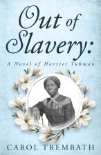 Out of Slavery