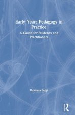 Early Years Pedagogy in Practice