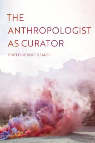 Anthropologist as Curator