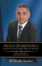Dichos De Sabiduria 2 Meditaciones Que Transforman