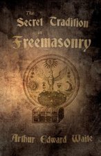 Secret Tradition in Freemasonry