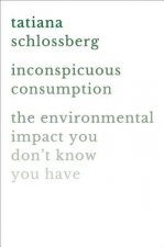 Inconspicuous Consumption