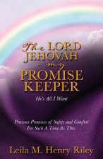 Lord Jehovah - My Promise Keeper
