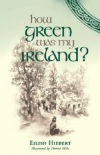 How Green Was My Ireland?