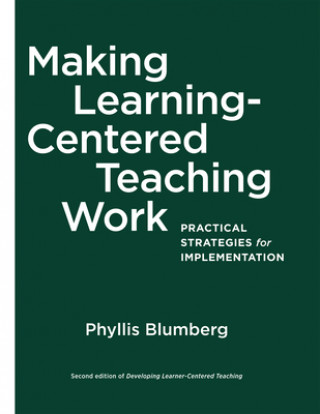 Making Learning-Centered Teaching Work