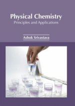 Physical Chemistry: Principles and Applications