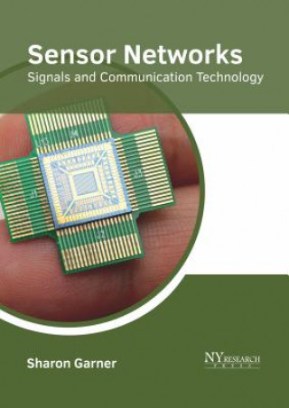 Sensor Networks: Signals and Communication Technology