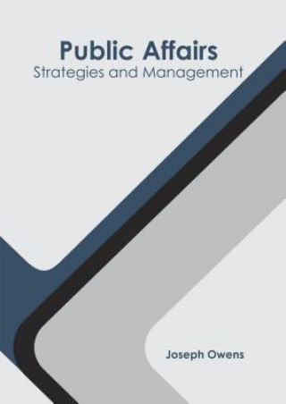 Public Affairs: Strategies and Management