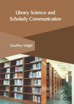 Library Science and Scholarly Communication