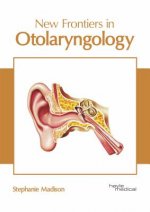 New Frontiers in Otolaryngology