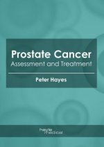 Prostate Cancer: Assessment and Treatment