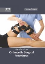 Handbook of Orthopedic Surgical Procedures