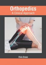 Orthopedics: A Clinical Approach