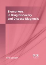 Biomarkers in Drug Discovery and Disease Diagnosis
