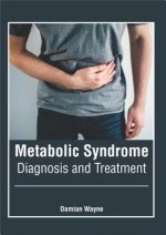Metabolic Syndrome: Diagnosis and Treatment
