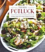 The New Potluck: A Fresh Take on Classic Food to Share