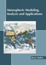 Atmospheric Modeling, Analysis and Applications